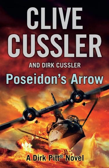 Poseidon's Arrow, Clive Cussler & Dirk Cussler