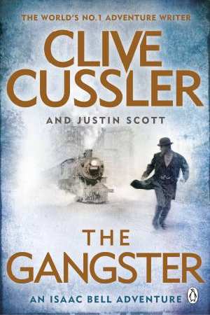 The Gangster, Clive Cussler and Justin Scott