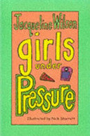 Girls Under Pressure, Jacqueline Wilson
