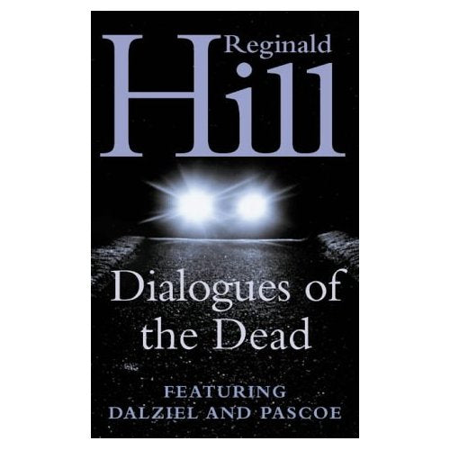 Dialogues of the Dead, Reginald Hill