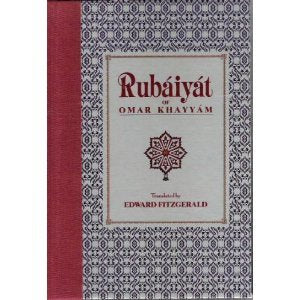 Rubaiyat of Omar Khayyam, Translated by Edward Fitzgerald