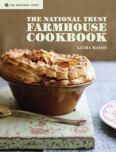 The National Trust Farmhouse Cookbook, Laura Mason