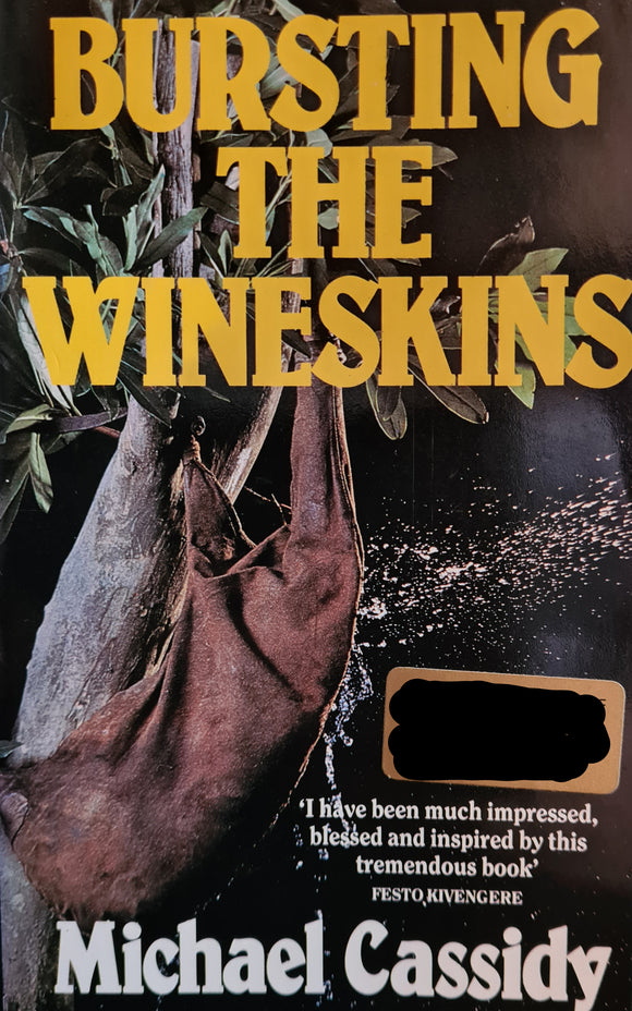 Bursting the Wineskins, Michael Cassidy
