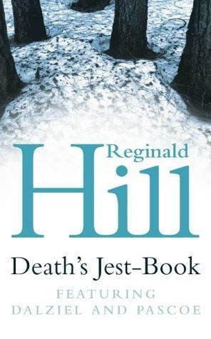 Death's Jest-Book, Reginal Hill