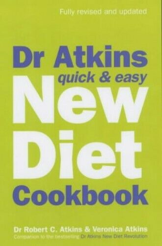 Dr Atkins Quick and Easy New Diet Cookbook