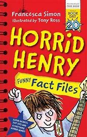 Horrid Henry Funny Fact Files, Francesca Simon