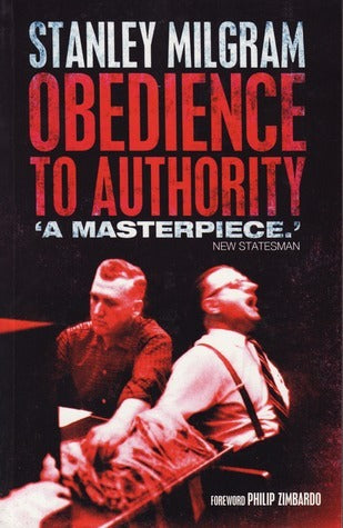 Obedience to Authority, Stanley Milgram