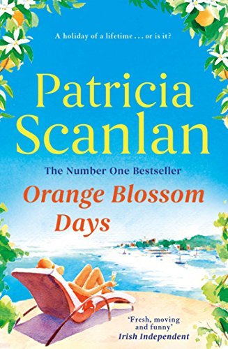 Orange Blossom Days, Patricia Scanlan