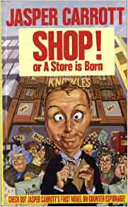 Shop! Or A Store is Born, Jasper Carrott