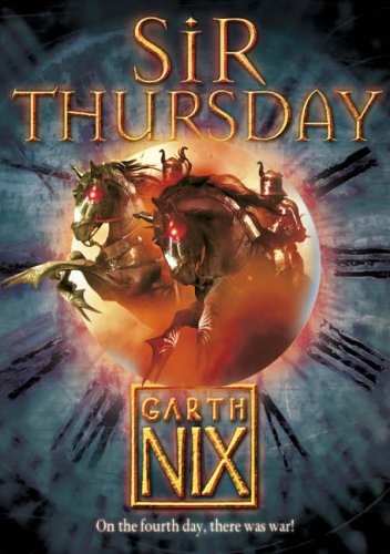 Sir Thursday, Garth Nix