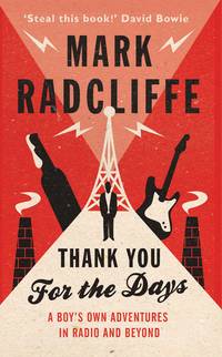Thank You for the Days, Mark Radcliffe