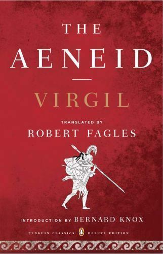 The Aeneid, Virgil.  Translated by Robert Fagles