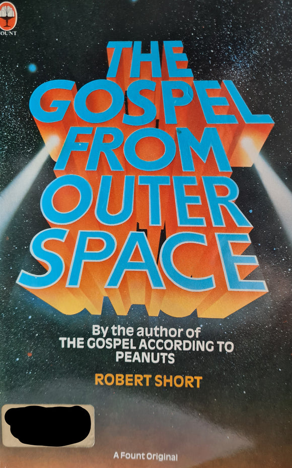 The Gospel From Outer Space, Robert Short