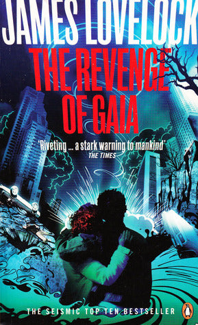 The Revenge of Gaia, James Lovelock