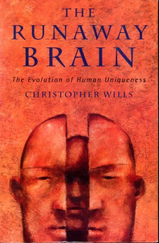 The Runaway Brain, The History of Human Uniqueness