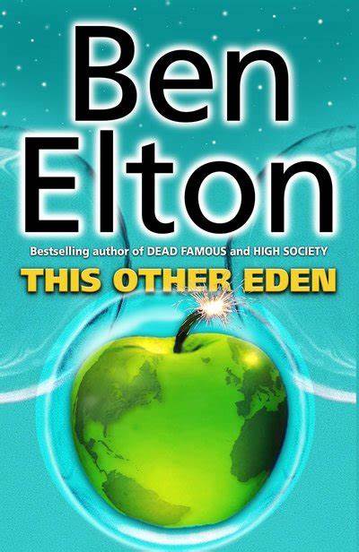 This Other Eden, Ben Elton