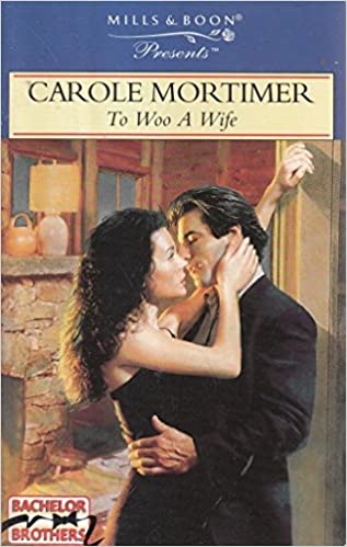 Mills & Boon Romance, To Woo a Wife, Carole Mortimer