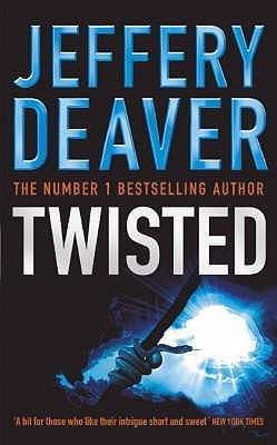 Twisted, Jeffery Deaver - Short Stories