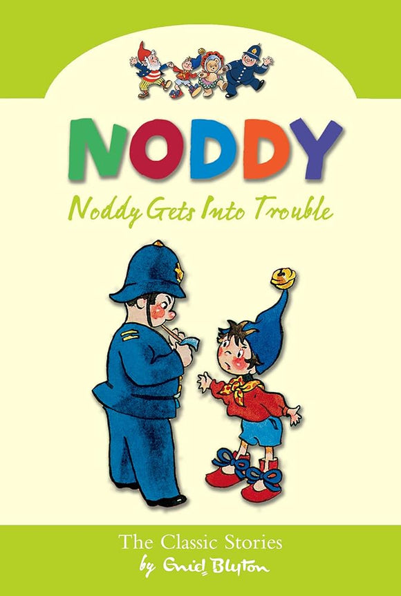 Noddy Gets Into Trouble cover image