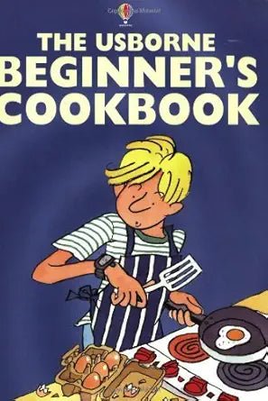 The Usborne Beginner's Cookbook (Usborne Cookery School) cover image