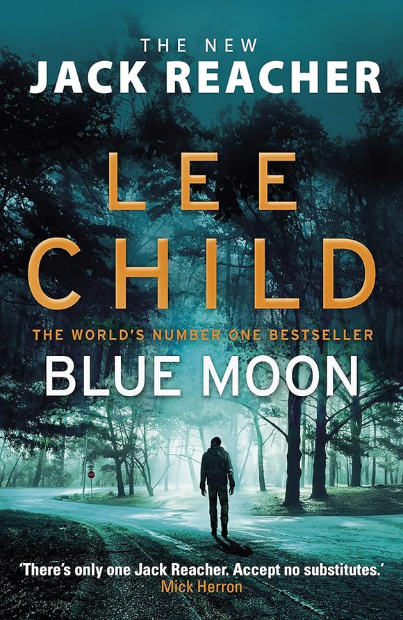 Blue Moon: (Jack Reacher 24) cover image