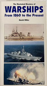The Illustrated Directory of Warships From 1860 to the Present Day cover image