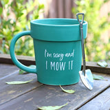 Sexy and I Mow It Pot Mug and Shovel Spoon