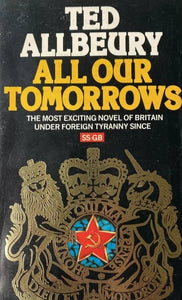 All Our Tomorrows, Ted Allbeury