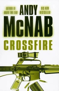 Crossfire, Andy McNab