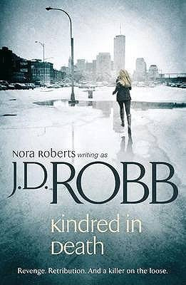 Kindred in Death, J D Robb