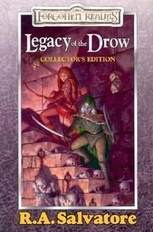 Legacy of the Drow: Collector's Edition, R.A. Salvatore