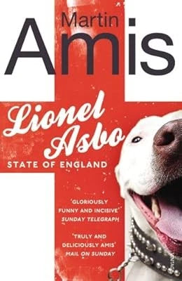 Lionel Asbo: State of England, Martin Amis
