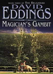 Magician's Gambit, David Eddings