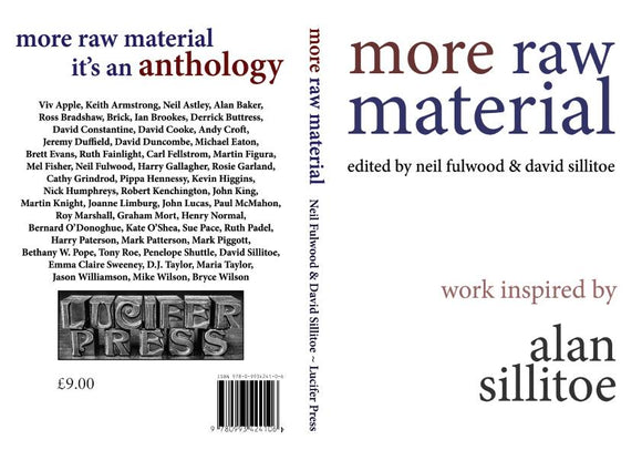 More Raw Material: Work Inspired by Alan Sillitoe, Neil Fulwood