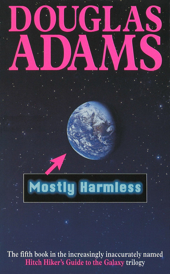 Mostly Harmless, Douglas Adams