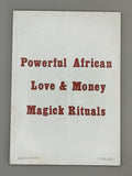 Powerful African Love & Money Rituals, Kam Ottoyo