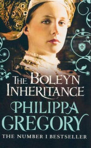 The Boleyn Inheritance, Philippa Gregory