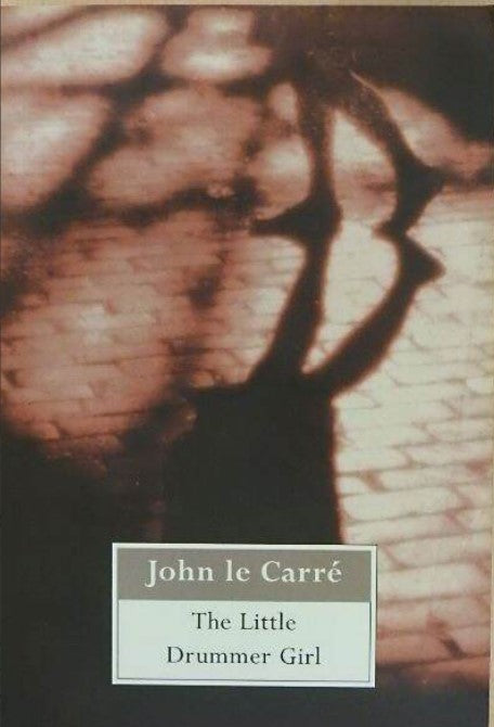 The Little Drummer Girl, John Le Carre