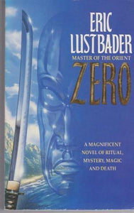 Zero, Eric Van Lustbader