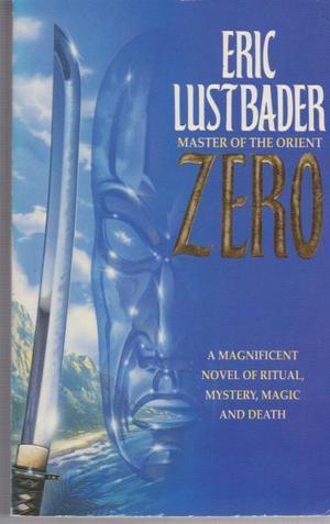 Zero, Eric Van Lustbader