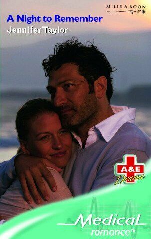 Mills & Boon - Medical Romance.  A Night to Remember, Jennifer Taylor