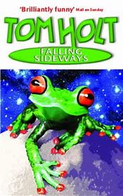 Falling Sideways, Tom Holt