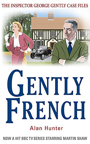 Gently French, Alan Hunter