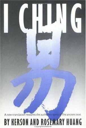 I Ching, Kerson & Rosemary Huang