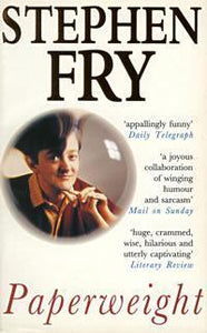 Paperweight, Stephen Fry