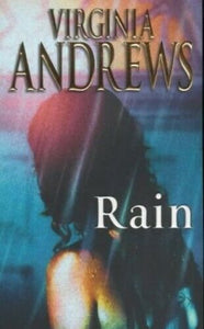 Rain, Virginia Andrews