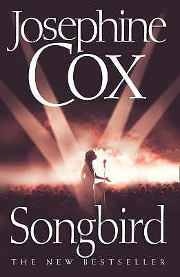 Songbird, Josephine Cox