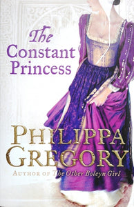 The Constant Princess, Philippa Gregory